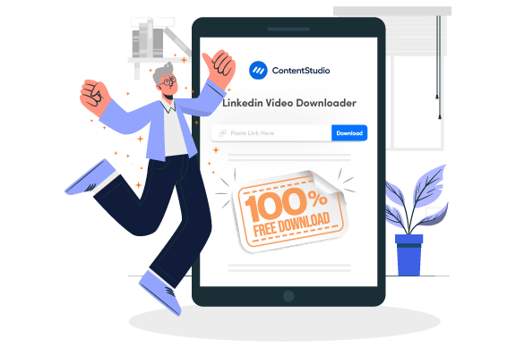 Completely free - LinkedIn Downloader - ContentStudio